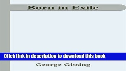 [PDF]  Born in Exile  [Read] Full Ebook