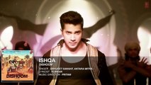 ISHQA Audio Song _ DISHOOM _ John Abraham _ Varun Dhawan _ Jacqueline Fernandez _ Pritam _ T-Series