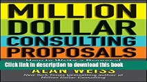 [PDF] Million Dollar Consulting Proposals: How to Write a Proposal That s Accepted Every Time Free