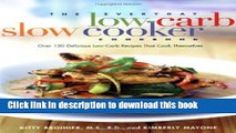 PDF The Everyday Low-Carb Slow Cooker Cookbook: Over 120 Delicious Low-Carb Recipes That Cook