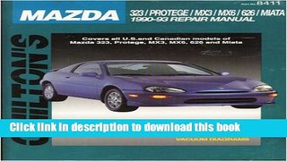 [PDF] Chilton s Mazda: 323/Protege/Mx3/Mx6/626/Miata : 1990-93 Repair Manual/Part No 8411 (Total