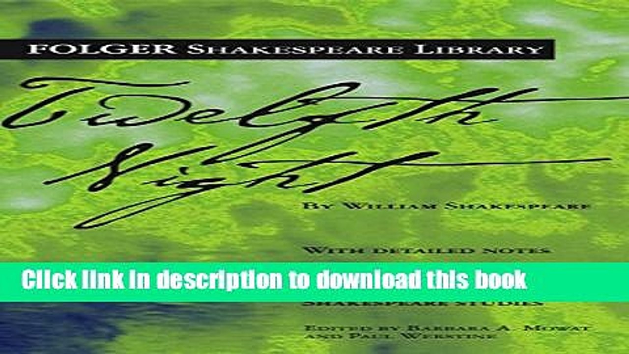 Read Twelfth Night (Folger Shakespeare Library) Ebook Free
