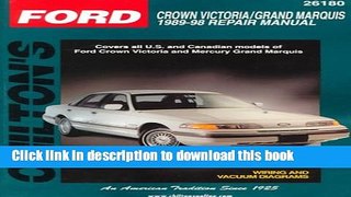 [PDF] Ford Crown Victoria and Grand Marquis, 1989-98 (Chilton Total Car Care Series Manuals) Read