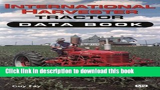 [PDF] International Harvester Tractor Data Book Download Full Ebook