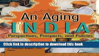 [PDF] An Aging India: Perspectives, Prospects, and Policies [Read] Online