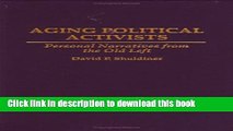 [PDF] Aging Political Activists: Personal Narratives from the Old Left [Read] Full Ebook