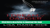 PDF I Dream of Danger: A Ghost Ops Novel (Ghost Ops Novels)  Read Online