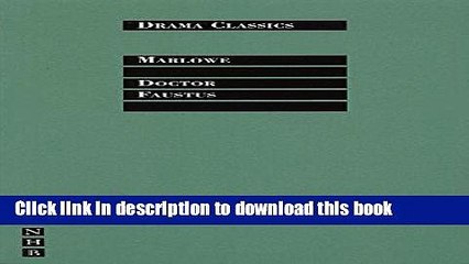 Download Doctor Faustus: Full Text and Introduction (NHB Drama Classics) PDF Free