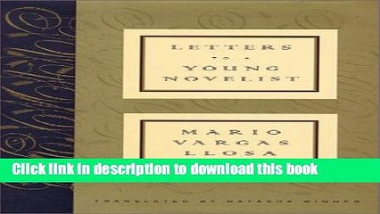 [PDF]  Letters To A Young Novelist  [Read] Full Ebook