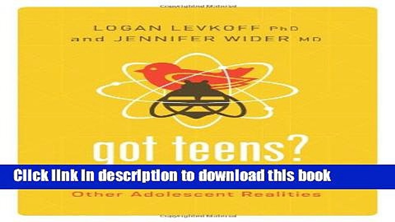 Download Got Teens?: The Doctor Moms  Guide to Sexuality, Social Media and Other Adolescent