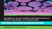 [Download] HTML5 and CSS3 Responsive Web Design Cookbook  Read Online