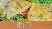 Omelette de Jamón y queso | Comamos Casero