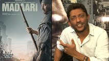 Irrfan approached Nishikant to direct Madaari