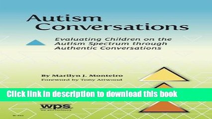 Read Autism Conversations: Evaluating Children on the Autism Spectrum through Authentic