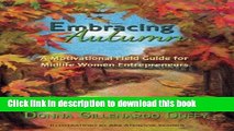 Read Embracing Autumn: A Motivational Field Guide for Midlife Women Entrepreneurs  PDF Free