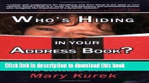 Read Who s Hiding in Your Address Book?: Introducing The Ideal Network for Successful Women  Ebook