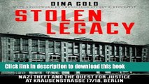 Read Stolen Legacy: Nazi Theft and the Quest for Justice at Krausenstrasse 17/18, Berlin  Ebook