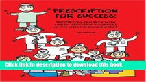 Read Prescription for Success: Supporting Children with Autism Spectrum Disorders in the Medical