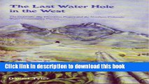 [PDF] Last Water Hole in the West: The Colorado-Big Thompson Project and the Northern Colorado