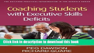 Read Coaching Students with Executive Skills Deficits (Guilford Practical Intervention in