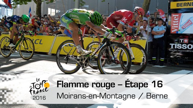 Flamme rouge - Étape 16 (Moirans-en-Montagne / Berne) - Tour de France 2016