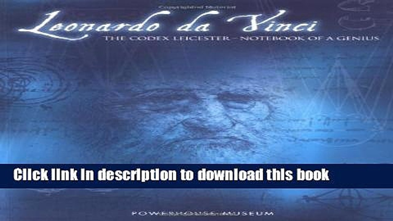Read Leonardo Da Vinci: The Codex Leicester: Notebook of a Genius Ebook Online