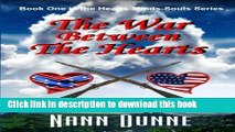 Read The War Between The Hearts: Book One in the Hearts, Minds, Souls Series (Volume 1)  Ebook Free