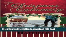 PDF The Christmas Calamity: A Sweet Victorian Holiday Romance (Hardman Holidays) (Volume 3) Free
