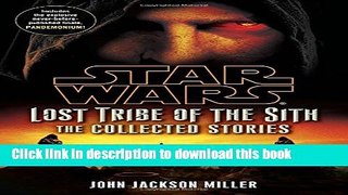 Read Star Wars: Lost Tribe of the Sith - The Collected Stories (Star Wars: Lost Tribe of the Sith