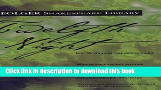 Read Twelfth Night (Folger Shakespeare Library)  Ebook Free