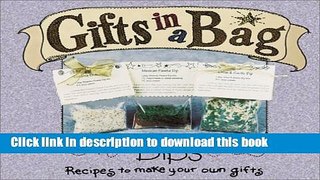 PDF Gifts in a Bag: Dips  Read Online