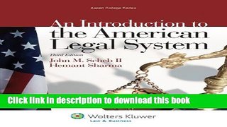 Read An Introduction To the American Legal System, Third Edition (Aspen College)  Ebook Free