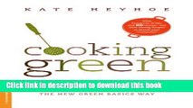 Download Cooking Green: Reducing Your Carbon Footprint in the Kitchen  EBook