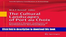 [PDF] The Cultural Landscapes of Port au Choix: Precontact Hunter-Gatherers of Northwestern