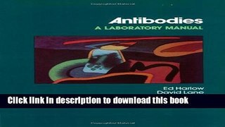 Read Books Antibodies: A Laboratory Manual ebook textbooks