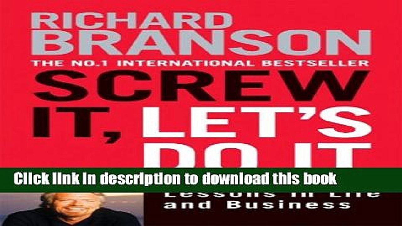 [PDF] Screw It, Let s Do It: Lessons in Life and Business (Expanded) Download Online