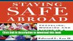 Download Staying Safe Abroad: Traveling, Working   Living in a Post-9/11 World  Ebook Online
