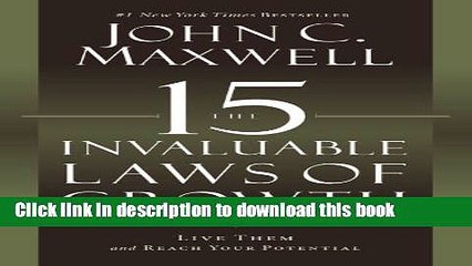 [PDF] The 15 Invaluable Laws of Growth: Live Them and Reach Your Potential Read Full Ebook