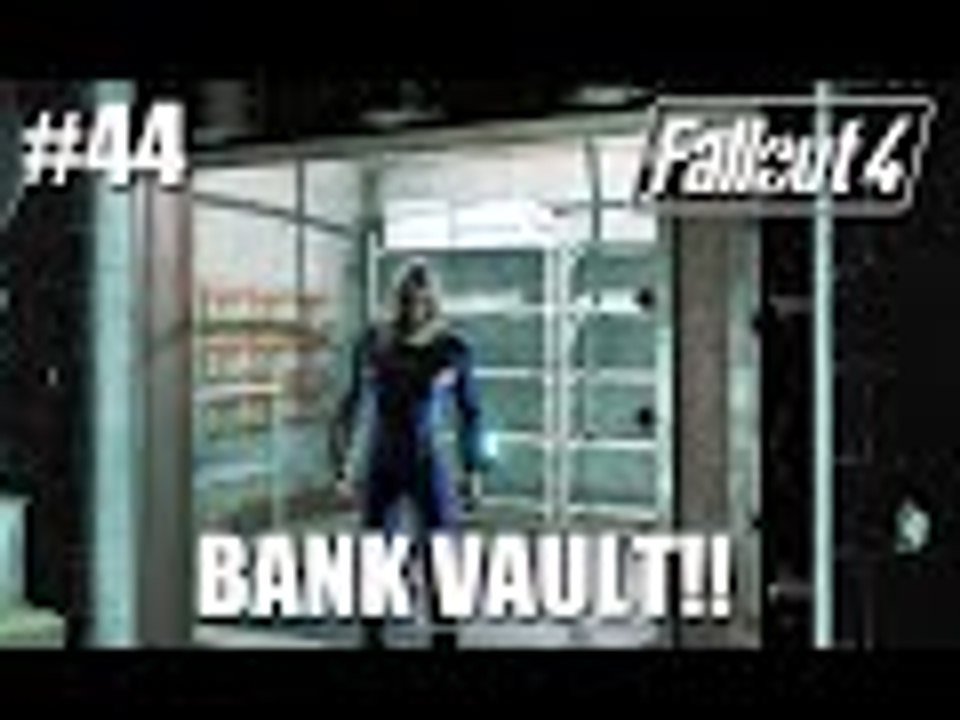 Fallout 4: Part 44 - Hangmans Alley and BANK Loot Cave!