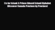 READ book I is for Island: A Prince Edward Island Alphabet (Discover Canada Province by Province)#