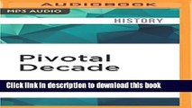 Download Pivotal Decade: How the United States Traded Factories for Finance in the Seventies  PDF