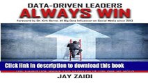 Download Data-Driven Leaders Always Win: An Essential Guide for Leaders in the Age of Data  Ebook