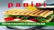 Download Panini: Simple Recipes for Classic Italian Sandwiches Free Books