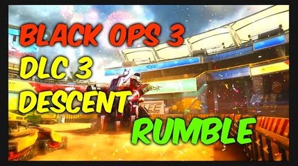 BLACK OPS 3 DECOUVERTE RUMBLE DLC 3 DESCENT