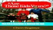 PDF Are Those Kids Yours?: American Families With Children Adopted From Other Countries  Read
