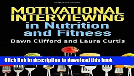 Download Motivational Interviewing in Nutrition and ...