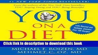 Read YOU: On A Diet Revised Edition: The Owner s Manual for Waist Management Ebook Free