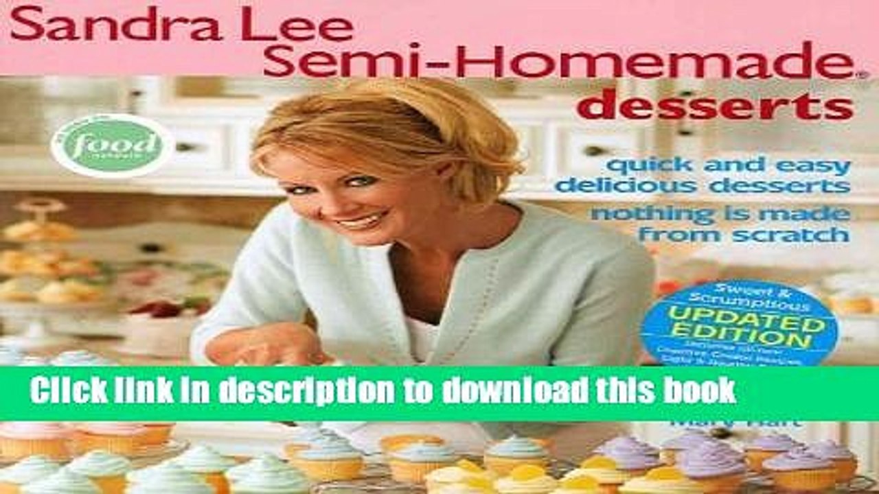 PDF Sandra Lee Semi-Homemade Desserts Free Books