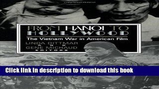 Read From Hanoi to Hollywood: The Vietnam War in American Film  PDF Online