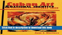 Read Cuban Art and National Identity: The Vanguardia Painters, 1927-1950  Ebook Free